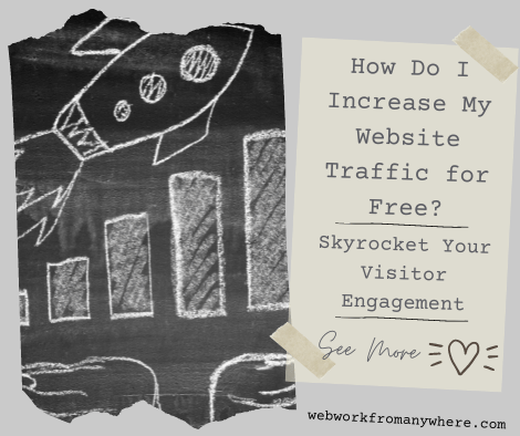 How Do I Increase My Website Traffic for Free