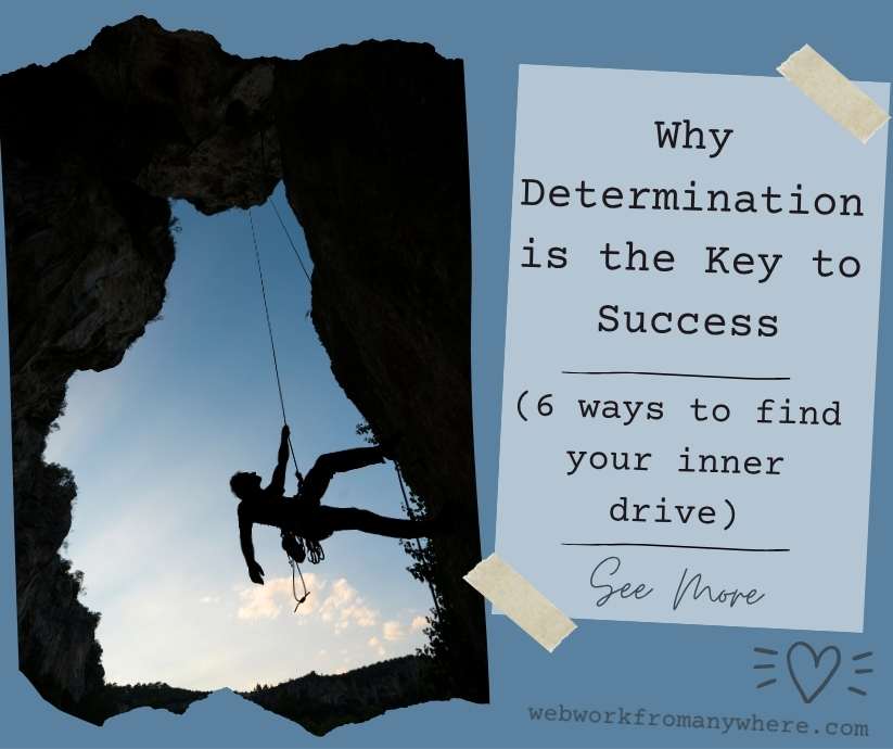Why Determination is the key to success