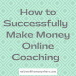 How to Make Money Online Coaching