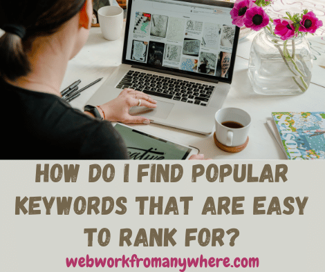 How do I find Popular Keywords that are Easy to Rank for