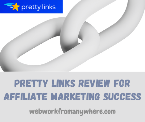 Pretty Links Review for Affiliate Marketing Success