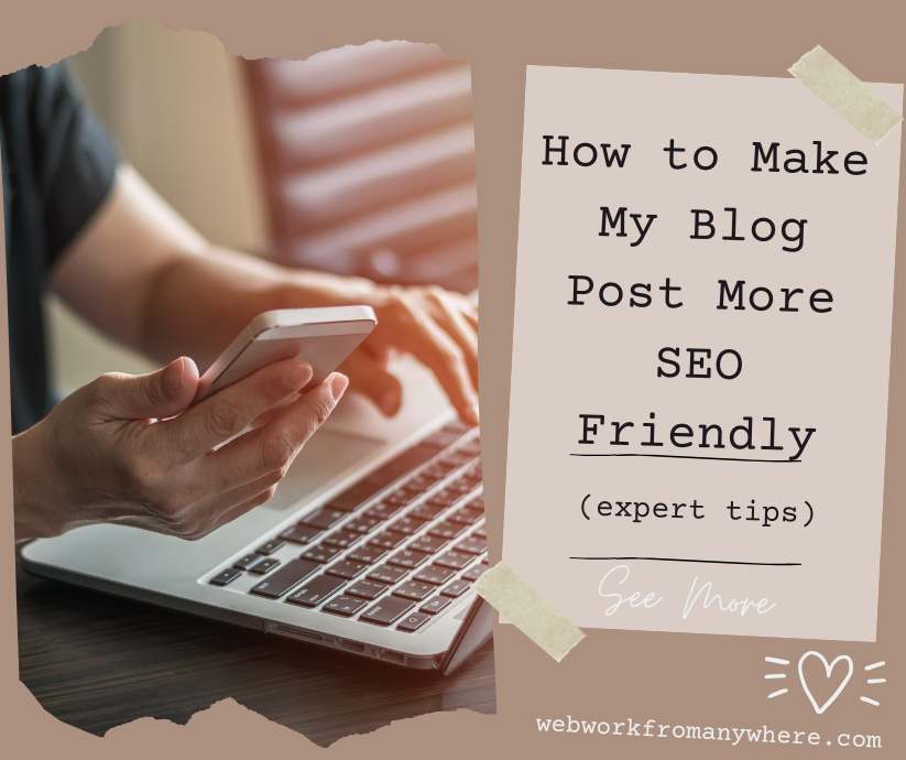 How to Make My Blog Post More SEO friendly