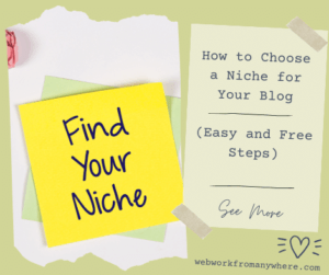 How to Choose a Niche for Your Blog (free and easy steps)
