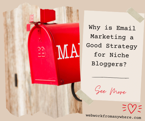 Why is email marketing a good strategy for niche bloggers