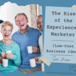 The Rise of the Experienced Marketer