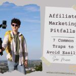 Affiliate Marketing Pitfalls