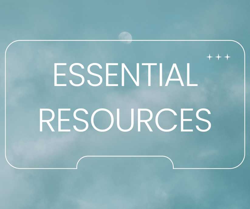 Essential Resources