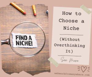 How to Choose a Niche without overthinking it