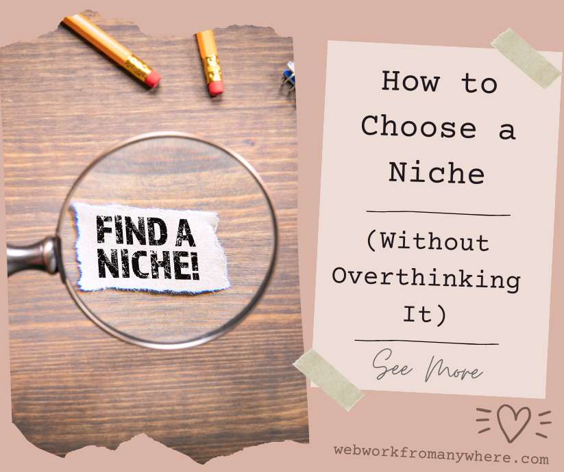How to Choose a Niche without overthinking it