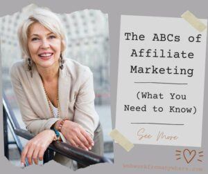 The ABCs of Affiliate Marketing