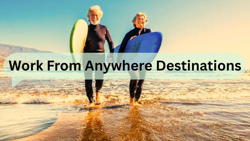 Web Work From Anywhere Destinations
