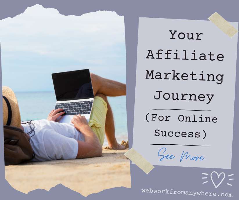 Your Affiliate Marketing Journey for Online Success