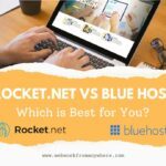 Rocket.net vs Bluehost