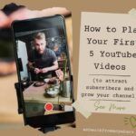 How to Plan Your First 5 YouTube Videos