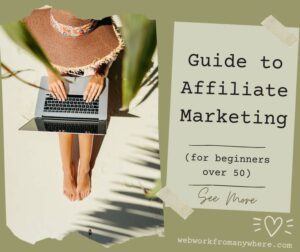 Guide to Affiliate Marketing for beginners over 50