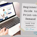 Beginners Guide to Print-on-Demand