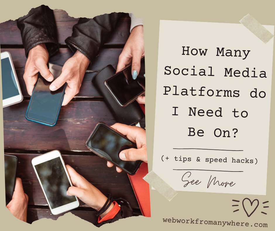 How Many Social Media Platforms do I Need to Be On?