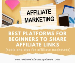 Best Platforms for beginners to share affiliate links