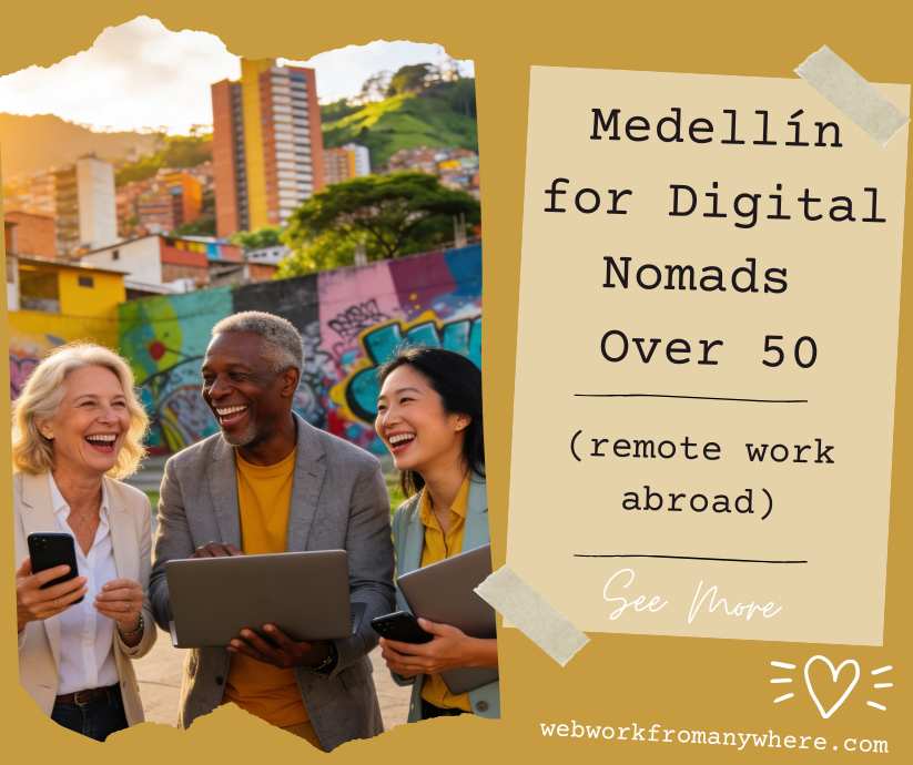 Medellin for Digital Nomads Over 50