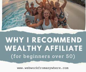 Why I recommend Wealthy Affiliate for beginners over 50